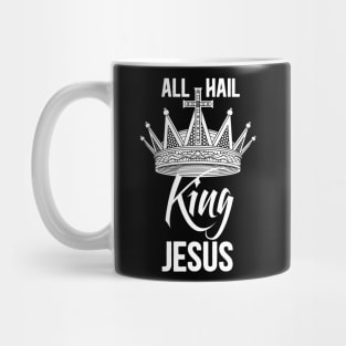 All Hail King Jesus Mug